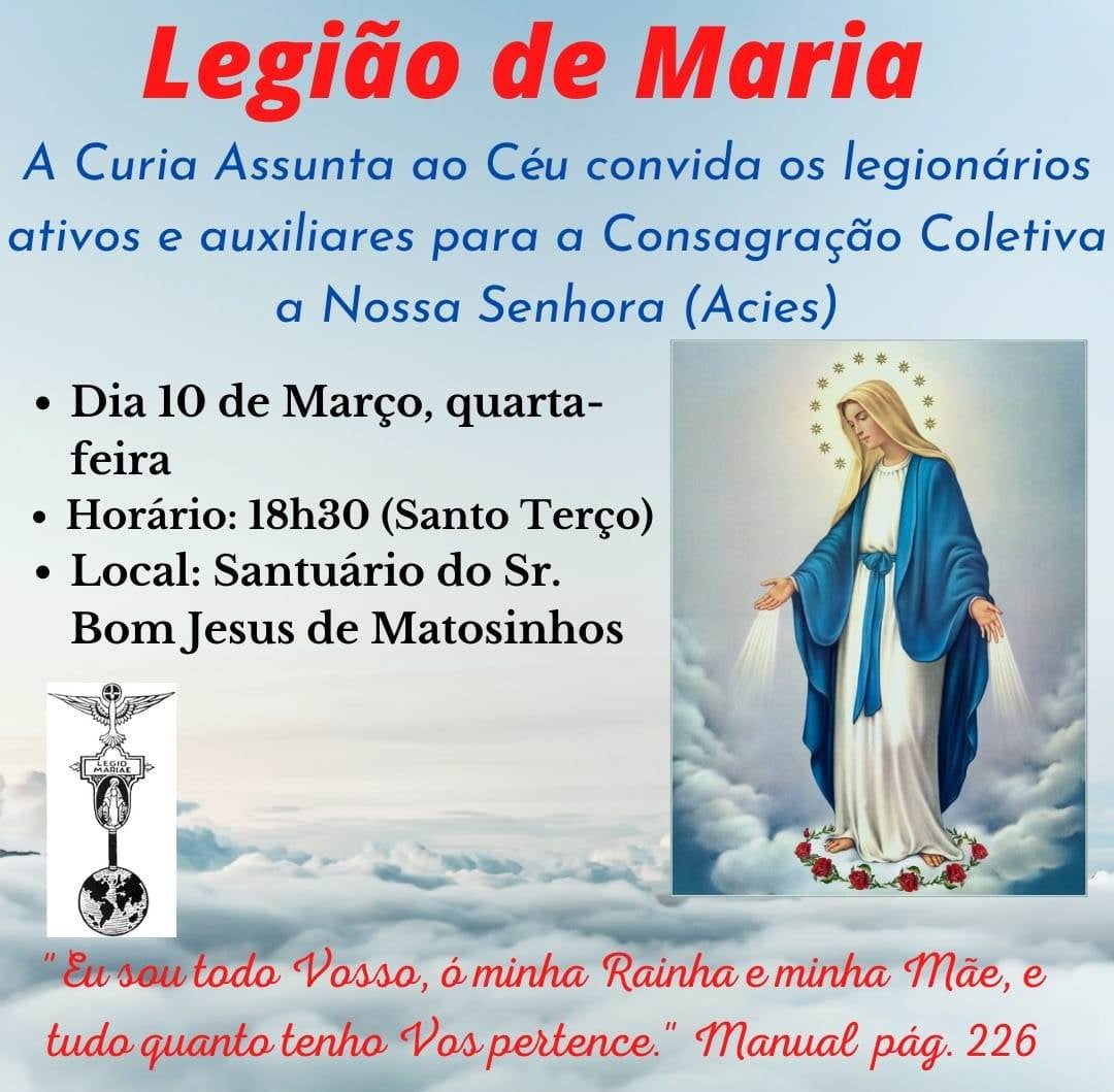 Legionários se preparam para se consagrar a Maria em Festa de Acies Diocese de São João del Rei Legionários se preparam para se consagrar a Maria em Festa de Acies Diocese de São João del Rei